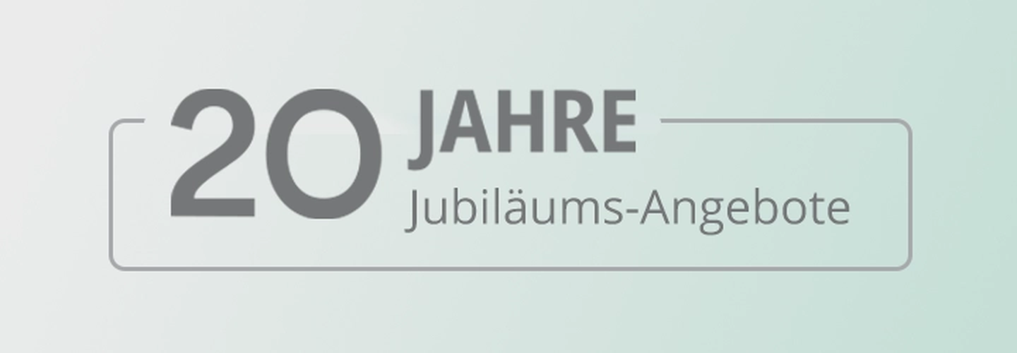 Banner mit „20 Jahre Jubiläums-Angebote” in grauer Schrift auf hellgrünem Hintergrund mit Farbverlauf.