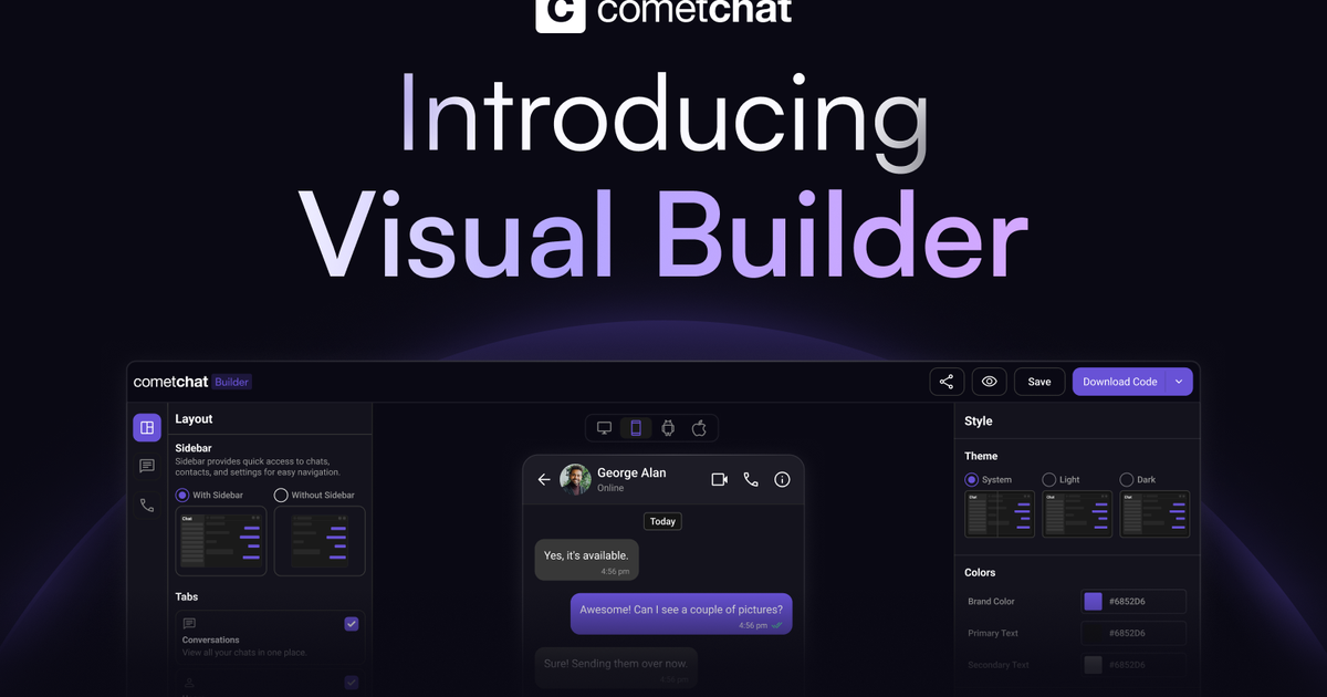 Introducing CometChat's Visual Builder: Go from design to code in minutes