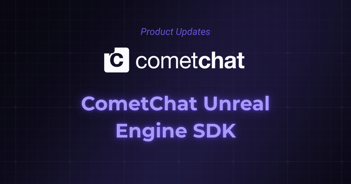 CometChat Unreal Engine SDK