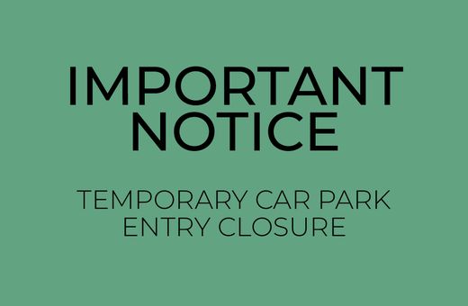 Temporary Car Park Entry Closure 