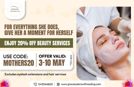 Mother's Day at Grace Beauty and Threading