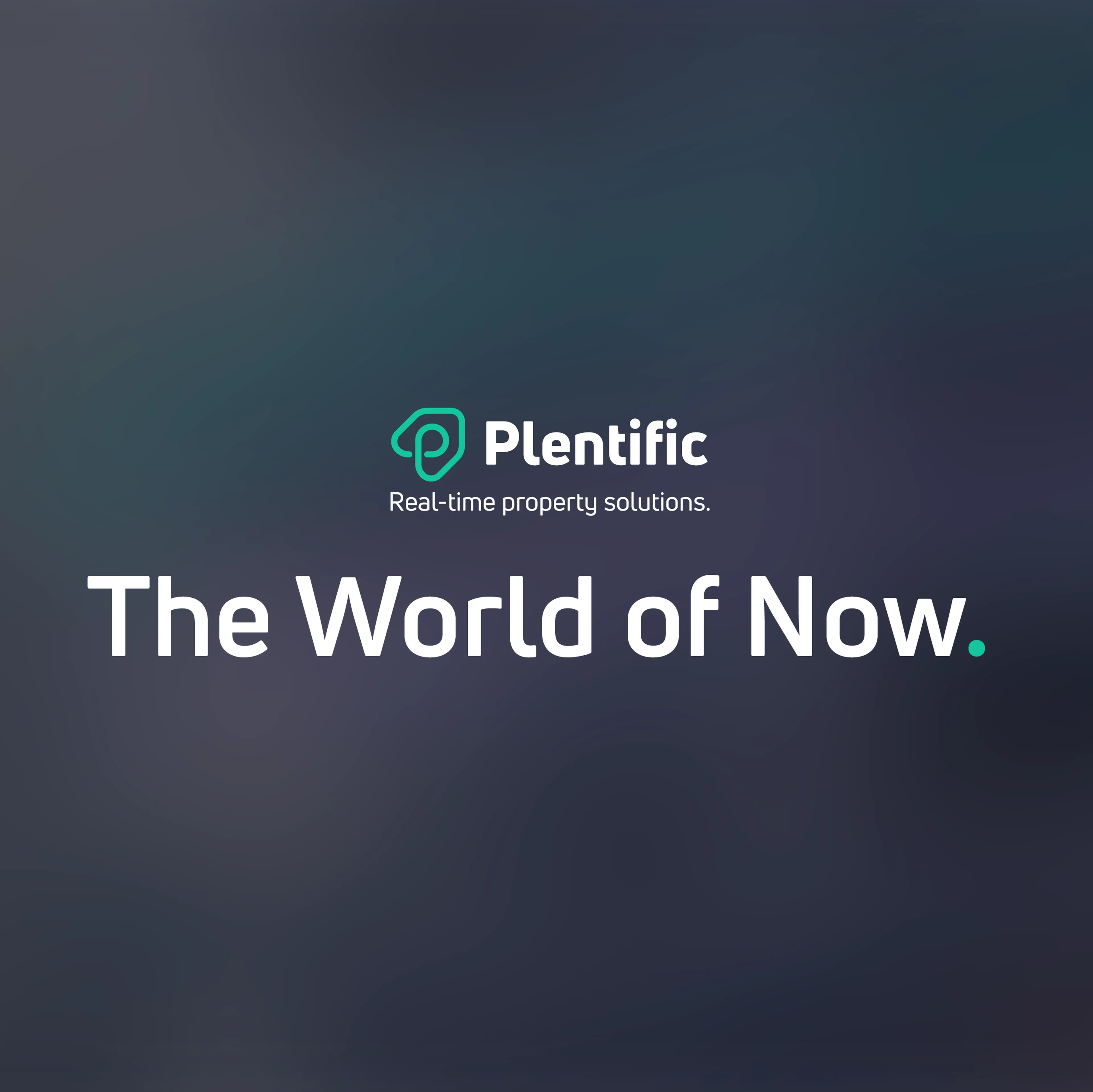 Plentific unveils 'The World of Now': A groundbreaking new global brand