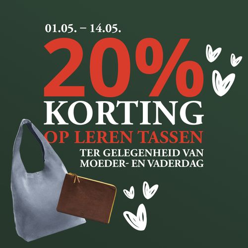 20 % korting op leren tassen van 1 tot en met 14 mei ter gelegenheid van Moederdag en Vaderdag. Groene achtergrond, met twee tassen en witte hartjes