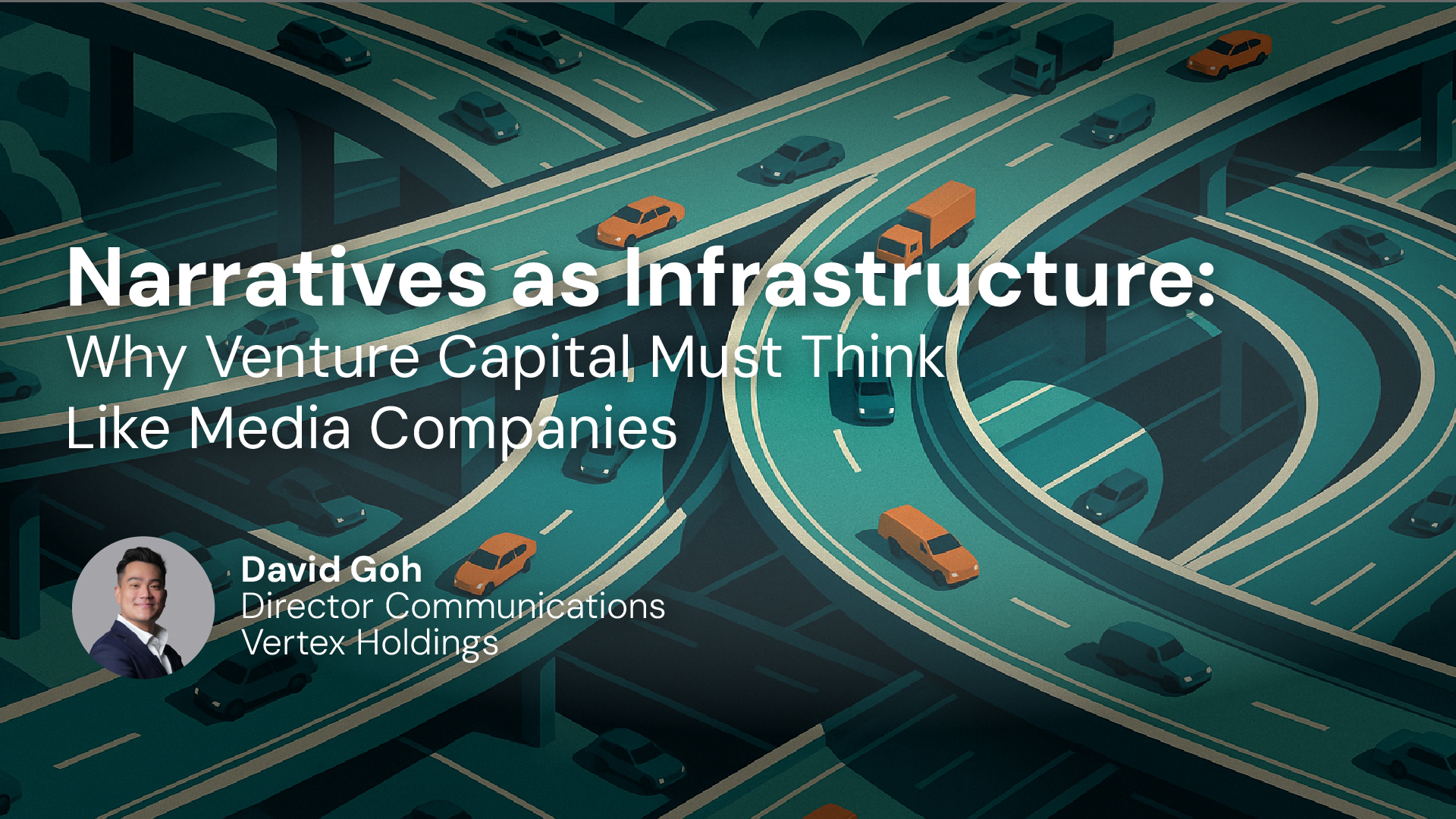 Narratives as Infrastructure - Why Venture Capital Must Think Like Media  Companies | Vertex Holdings