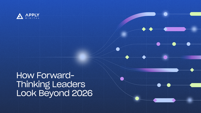 Digital branding graphic for Apply Digital with the title "How Forward-Thinking Leaders Look Beyond 2026." The design features a central glowing orb on a blue grid background that splits into several flowing streams of colorful geometric icons—diamonds, circles, and bars. The company logo "Apply Digital" is in the top left corner, and the bold white headline is positioned in the bottom left.