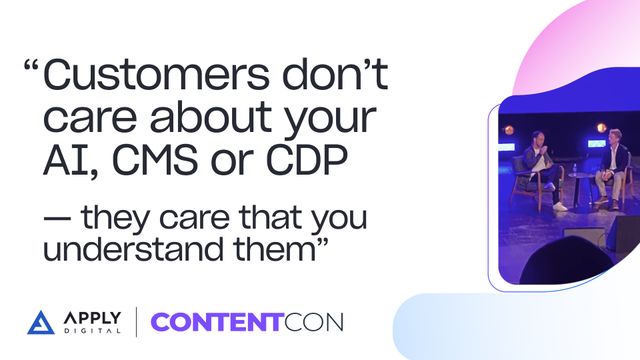 Image with the quote: "Customers don't care about your AI, CMS or CDP - they care that you understand them".