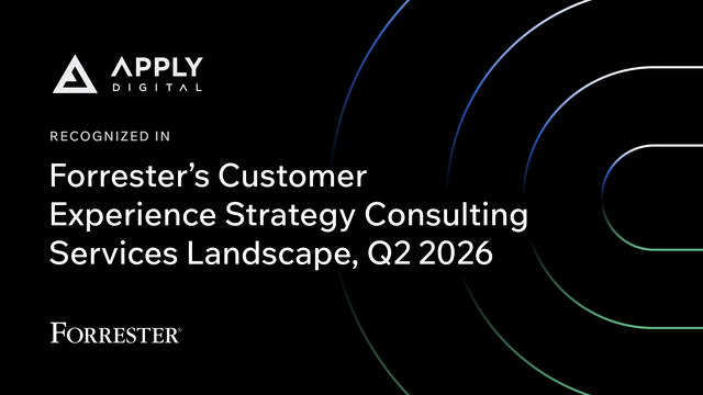 Apply Digital recognized in Forrester's Customer Experience Strategy Consulting Services Landscape, Q2 2026. Black background with curved lines.