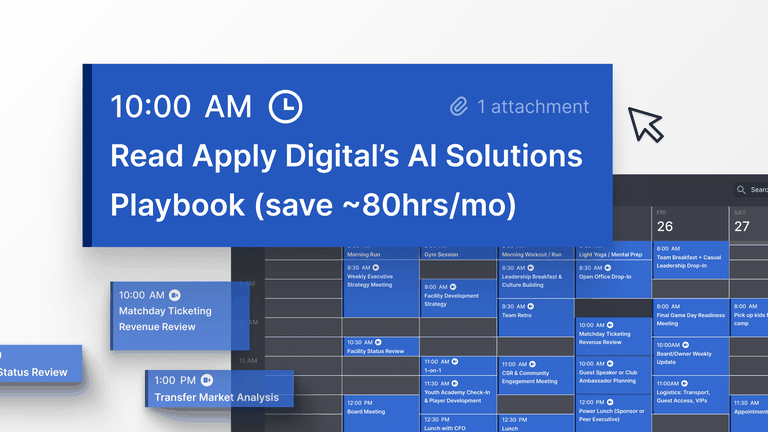 Digital calendar with multiple events; a highlighted event at 10:00 AM reads "Read Apply Digital’s AI Solutions Playbook (save ~80hrs/mo)."
