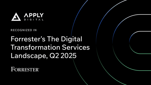 Black graphic with "Apply Digital" logo, recognized in Forrester's The Digital Transformation Services Landscape, Q2 2025, featuring circular lines.