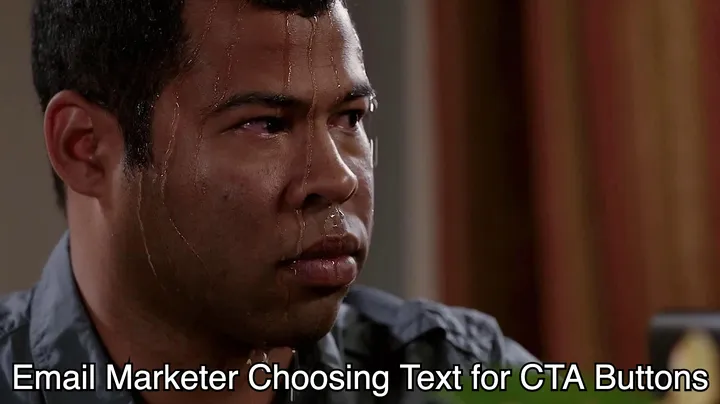Jordan Peele sweating meme about choosing the right email CTA
