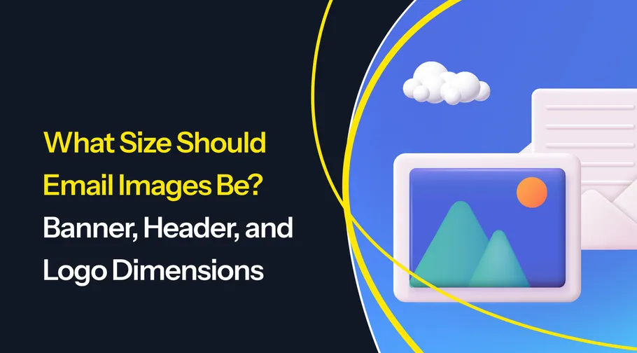 Image preview for article: What Size Should Email Images Be? Banner, Header, and Logo Dimensions
