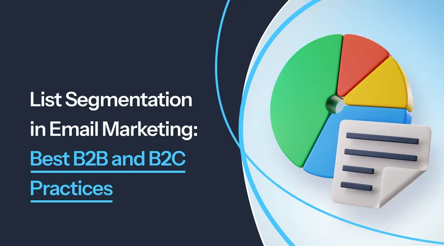 Image preview for article: List Segmentation in Email Marketing: Best B2B and B2C Practices