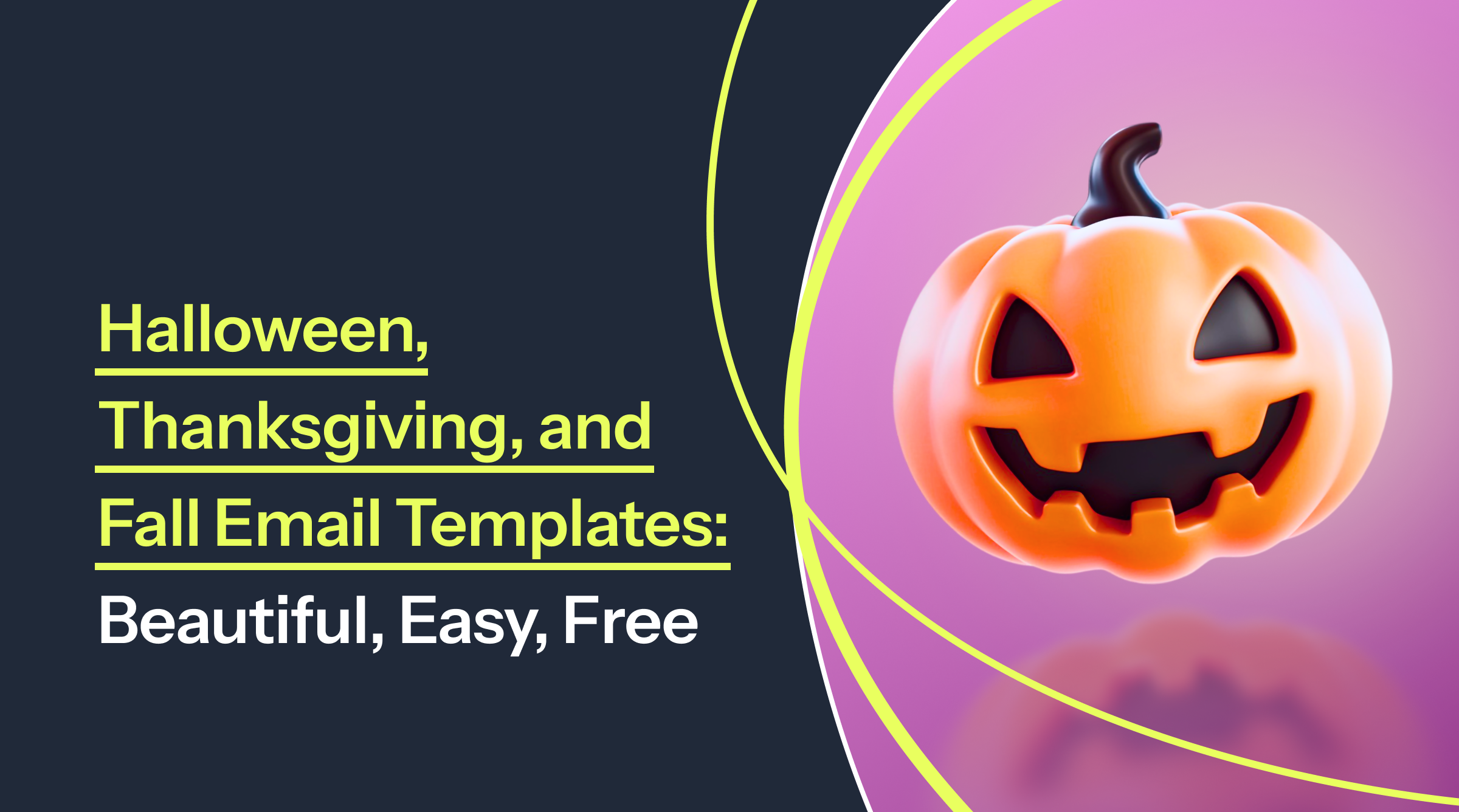 Preview of blog: Halloween, Thanksgiving, and Fall Email Templates: Beautiful, Easy, Free