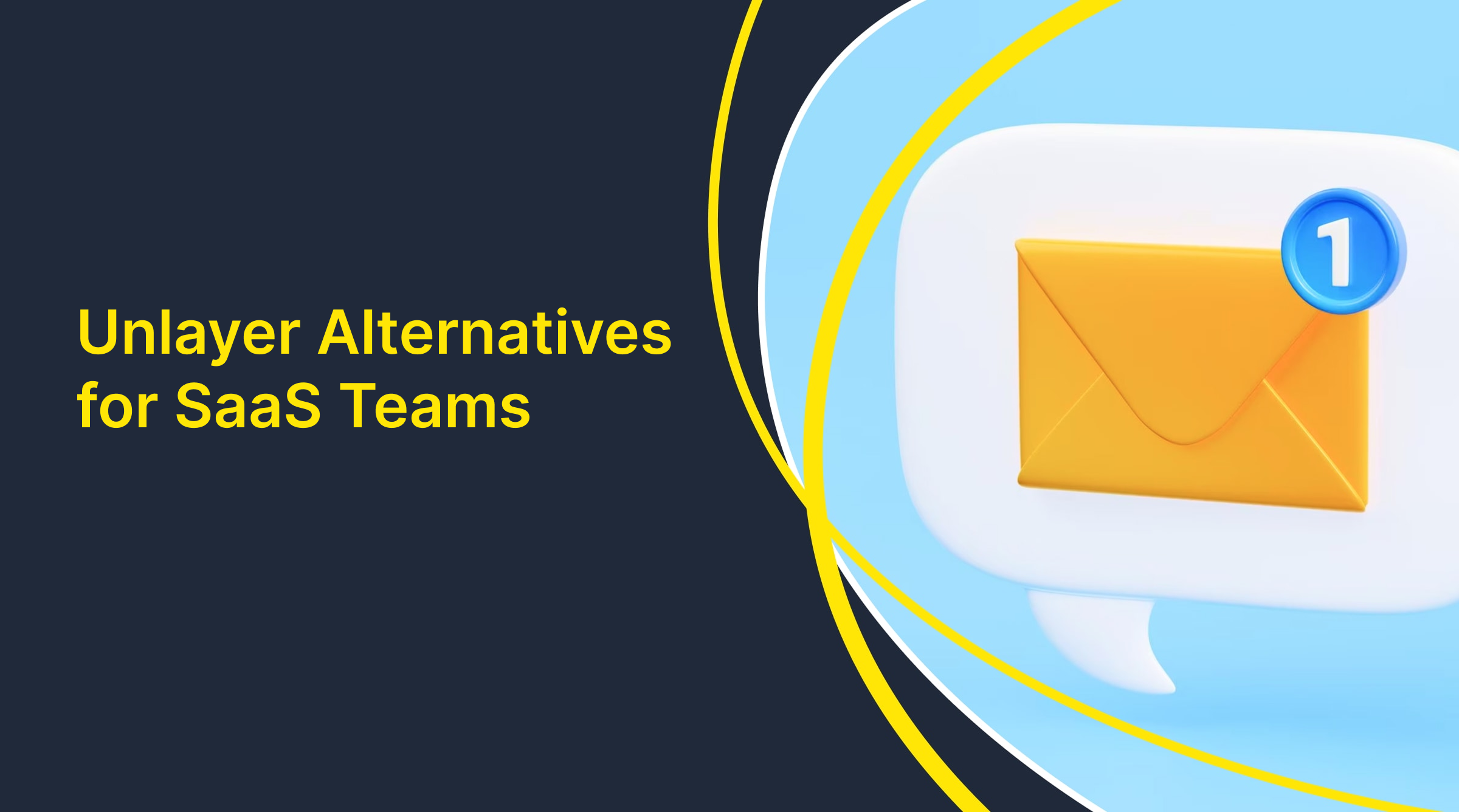Preview of blog: 4 Unlayer Alternatives for SaaS Teams in 2026