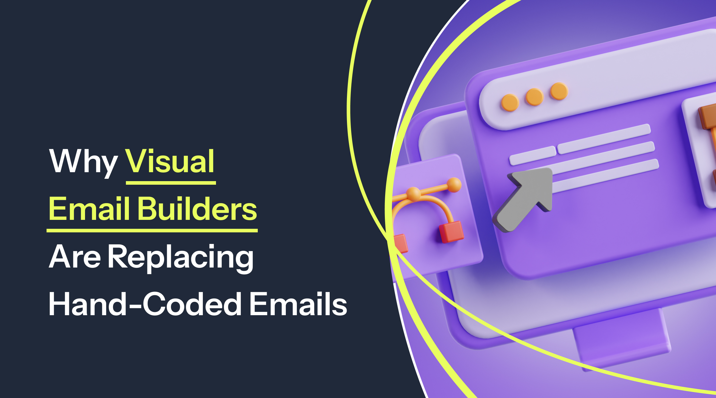 Preview of blog: Why Visual Email Builders Are Replacing Traditional Email Coding