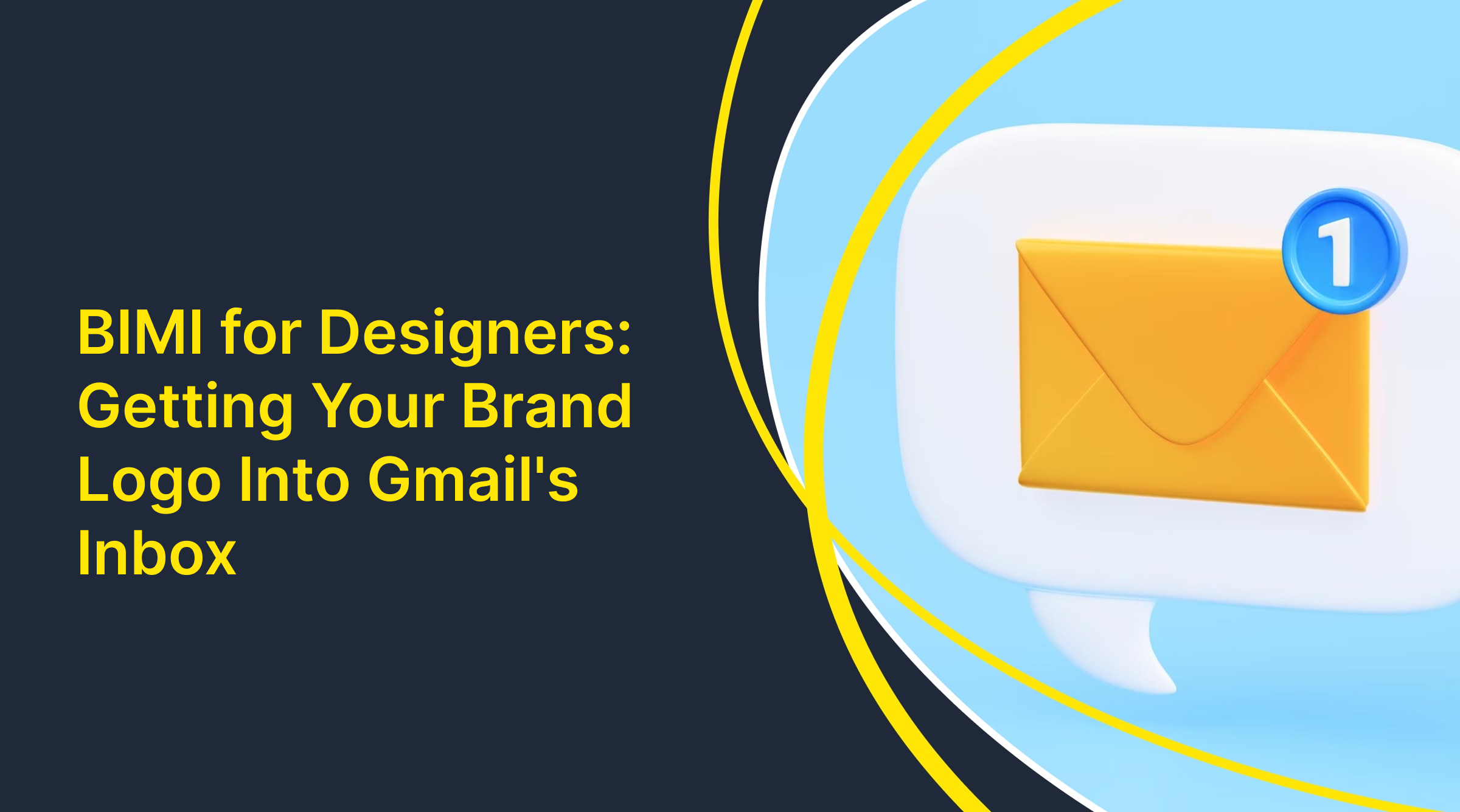 Preview of blog: BIMI for Designers: Getting Your Brand Logo Into Gmail's Inbox