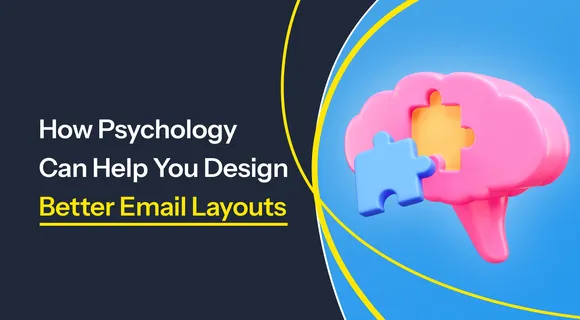 Preview of blog: How Psychology Can Help You Design Better Email Layouts