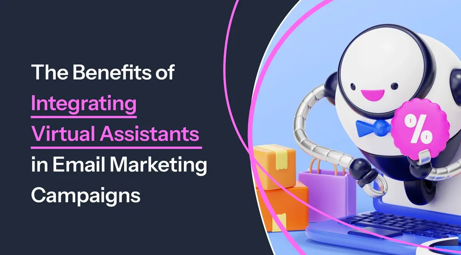 Image preview for article: The Benefits of Integrating Virtual Assistants in Email Marketing Campaigns  