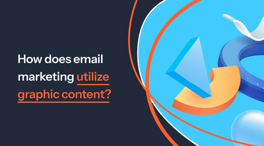 Image preview for article: How does test email marketing utilize graphic content? 
