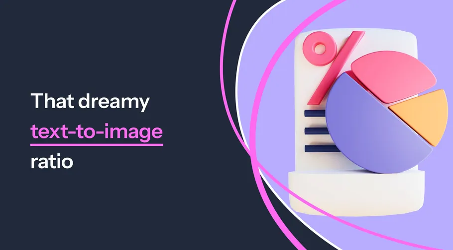 Image preview for article: That dreamy text-to-image ratio