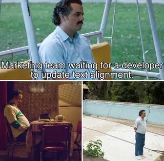 Pablo Escobar waiting meme about developers hand-coding emails