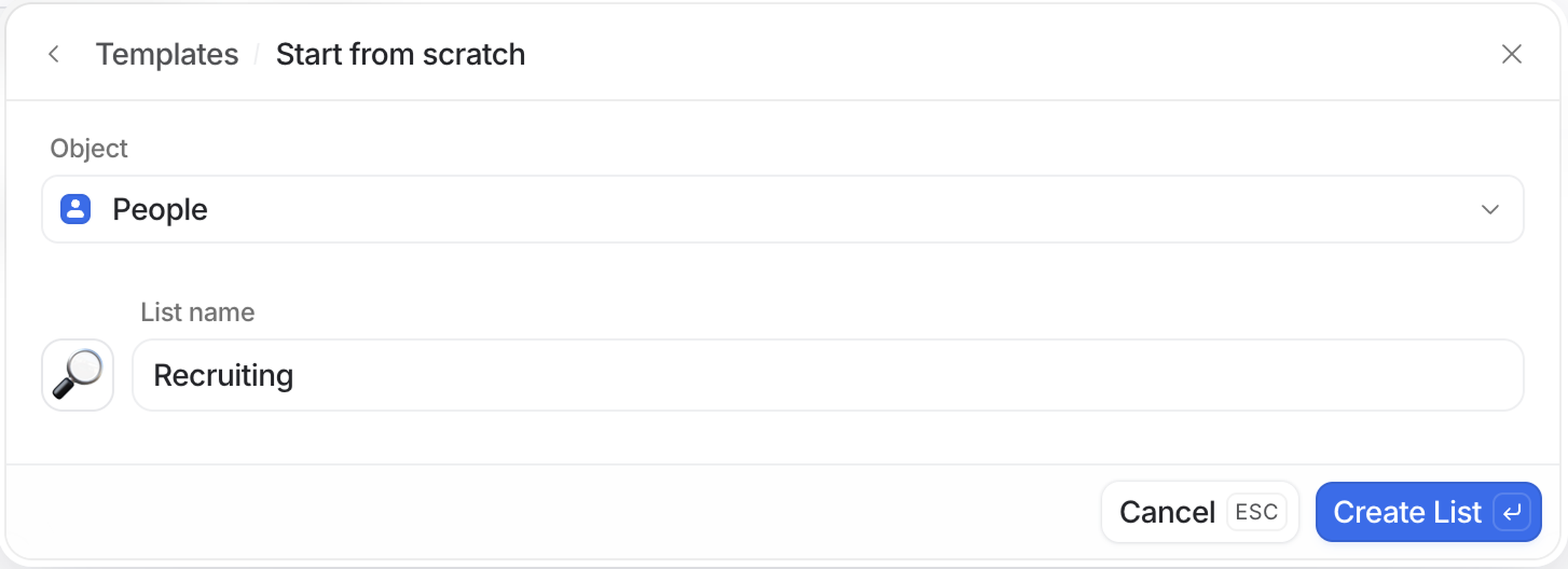 Interface showing a template creation with "People" as the object and "Recruiting" as the list name. Options to cancel or create.