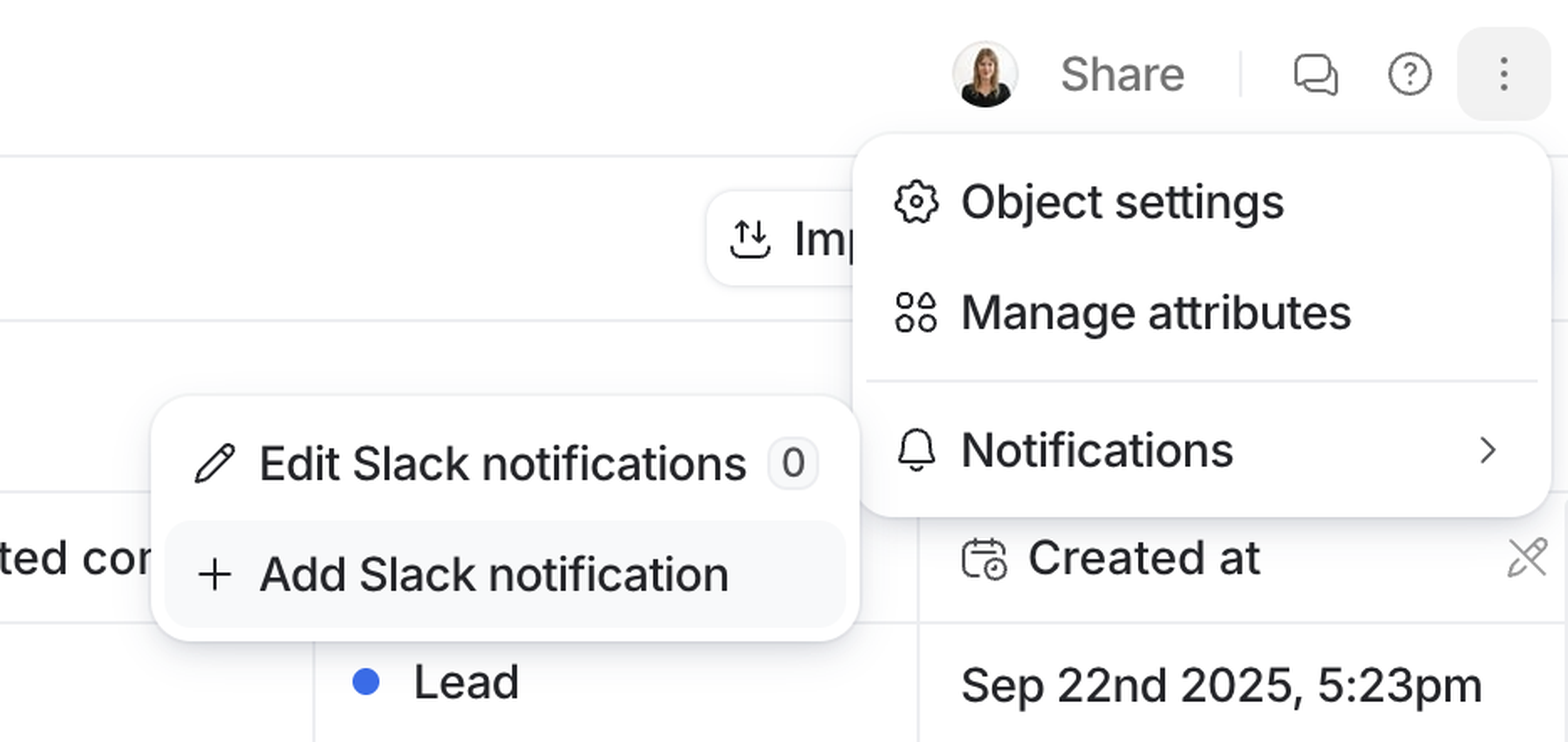 Dropdown menu showing options for "Edit Slack notifications," "Add Slack notification," "Object settings," "Manage attributes," and "Notifications."