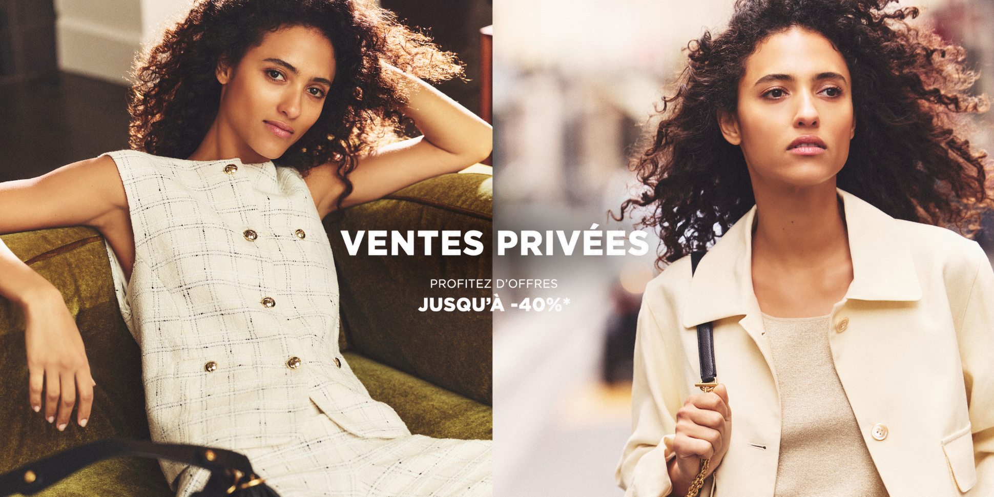 Split image of a woman indoors and outdoors. Text: "Ventes Privées, Profitez d'Offres Jusqu'à -40%".