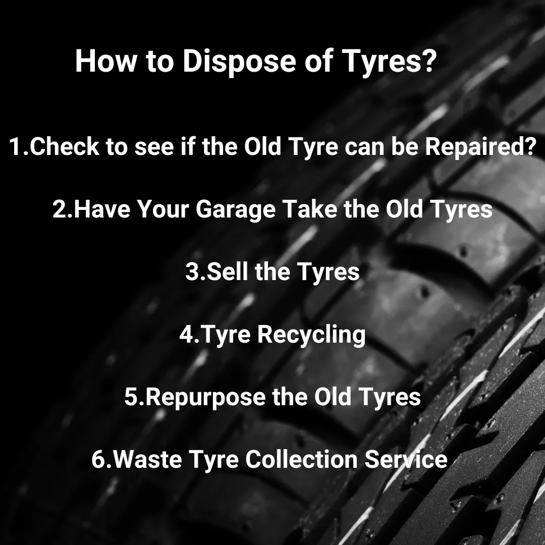 how to get rid of tyres