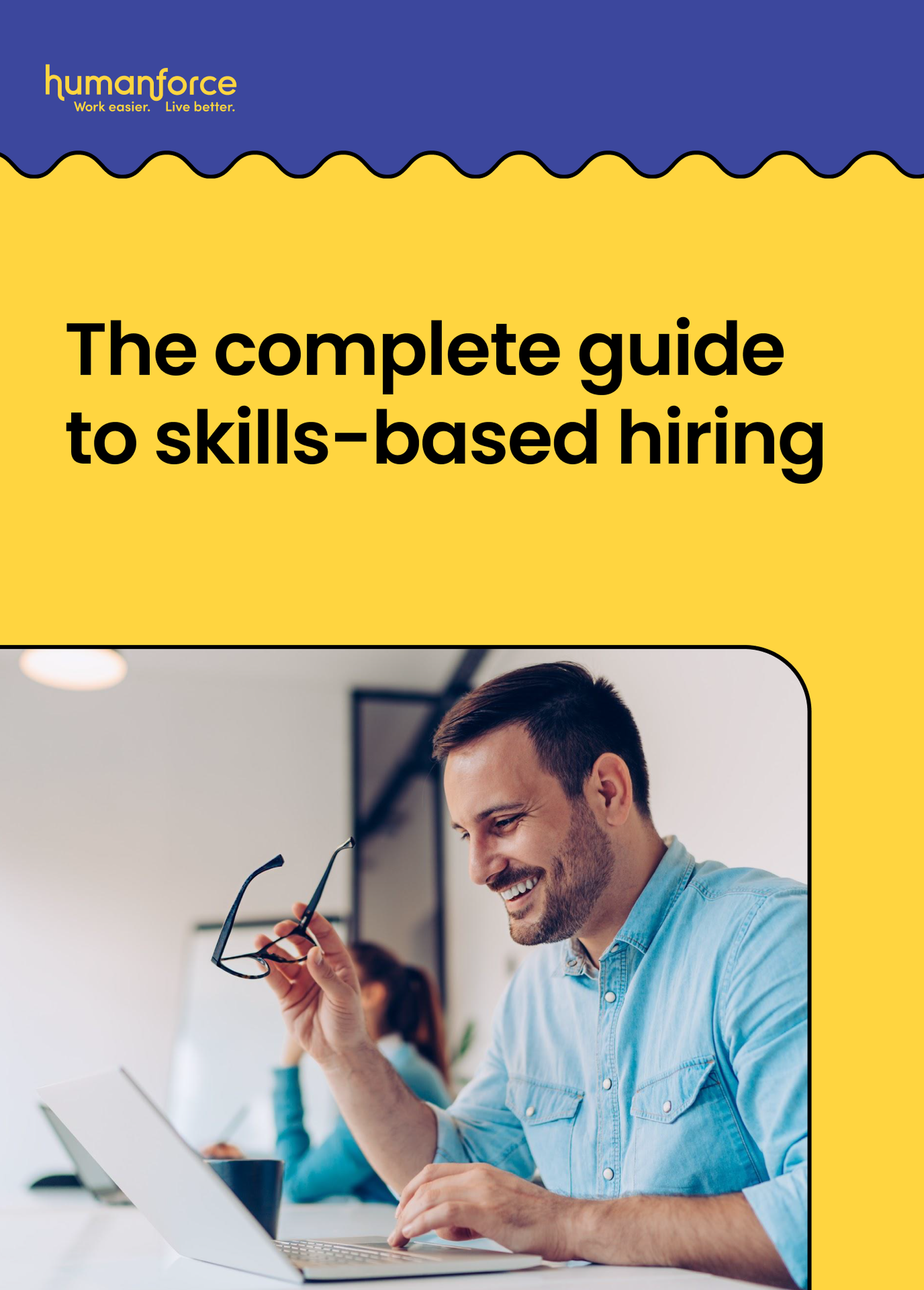 The complete guide to skills-based hiring