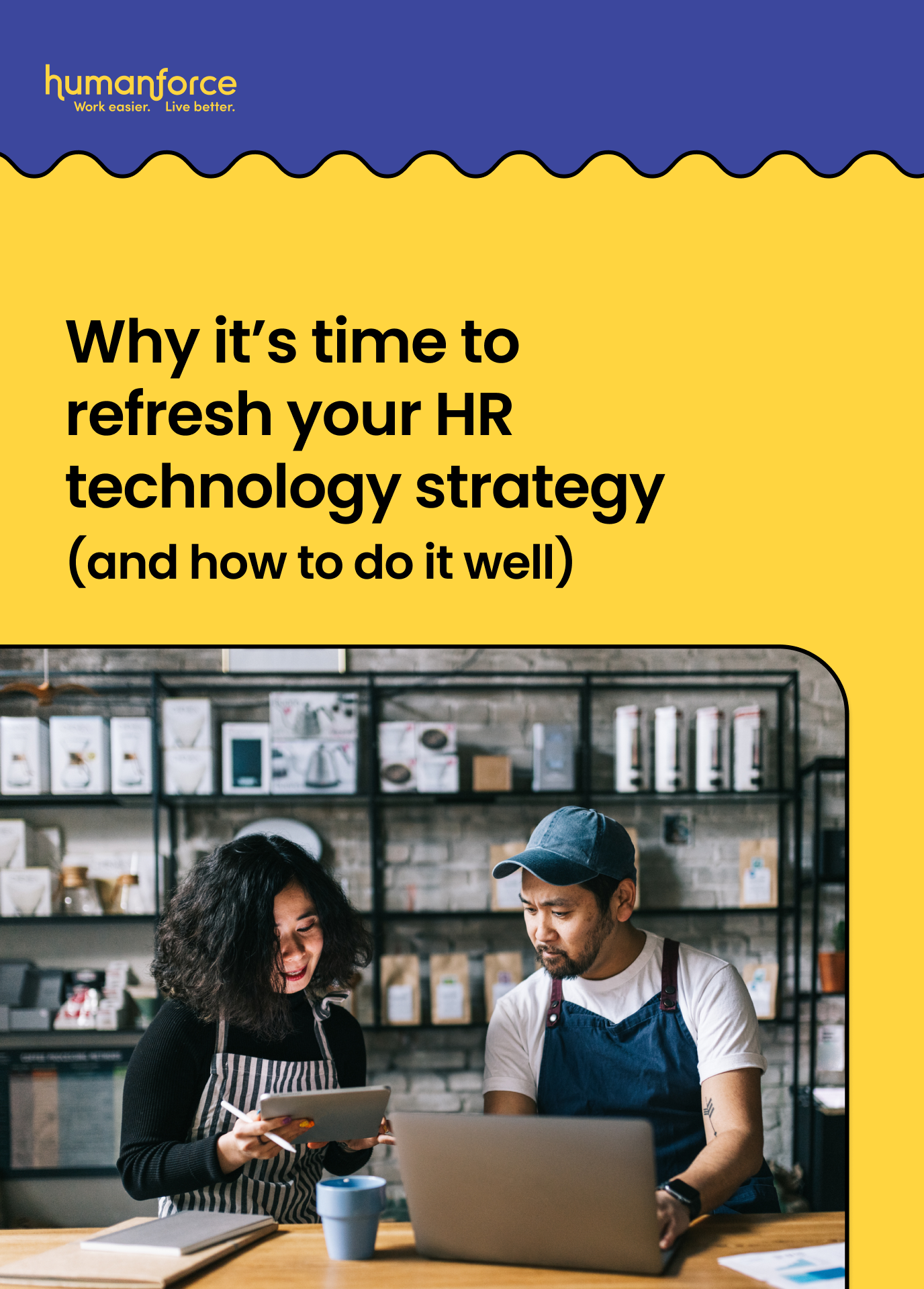 Why it's time to refresh your HR technology strategy