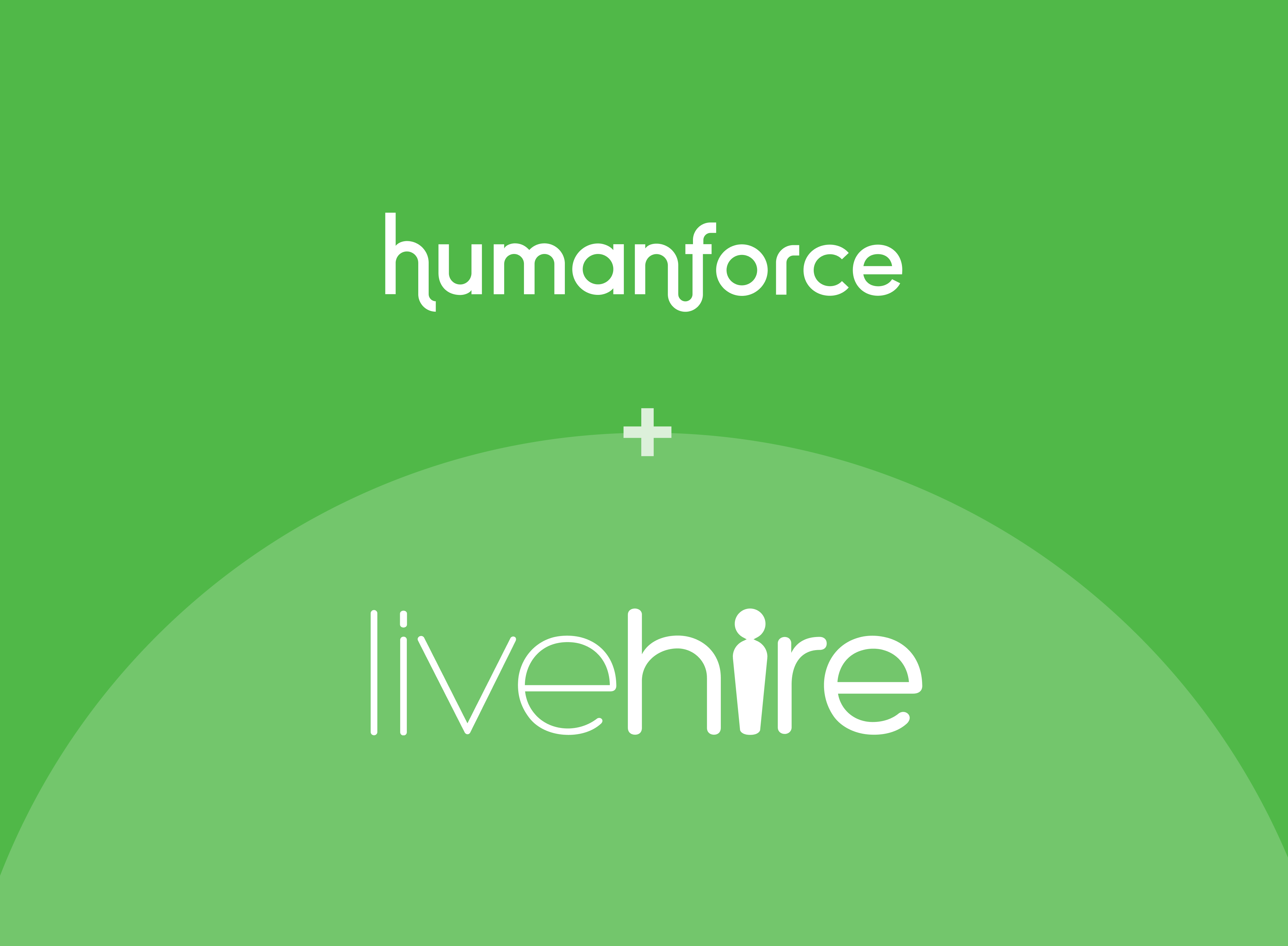Humanforce Acquires LiveHire to Realise Total Talent Management for Frontline and Flexible Workforces
