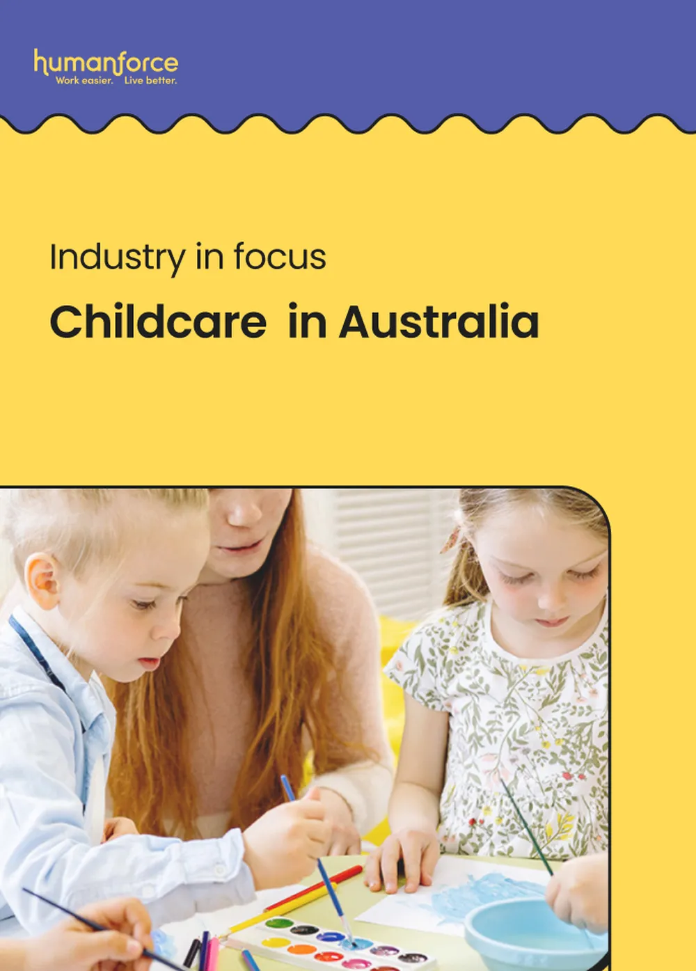 Industry in Focus Child care in Australia