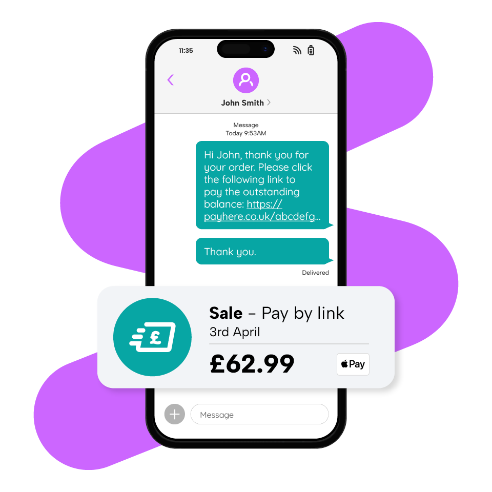 Smartphone screen showing a text message with a payment link and a notification for a £62.99 sale via Apple Pay on April 3rd.