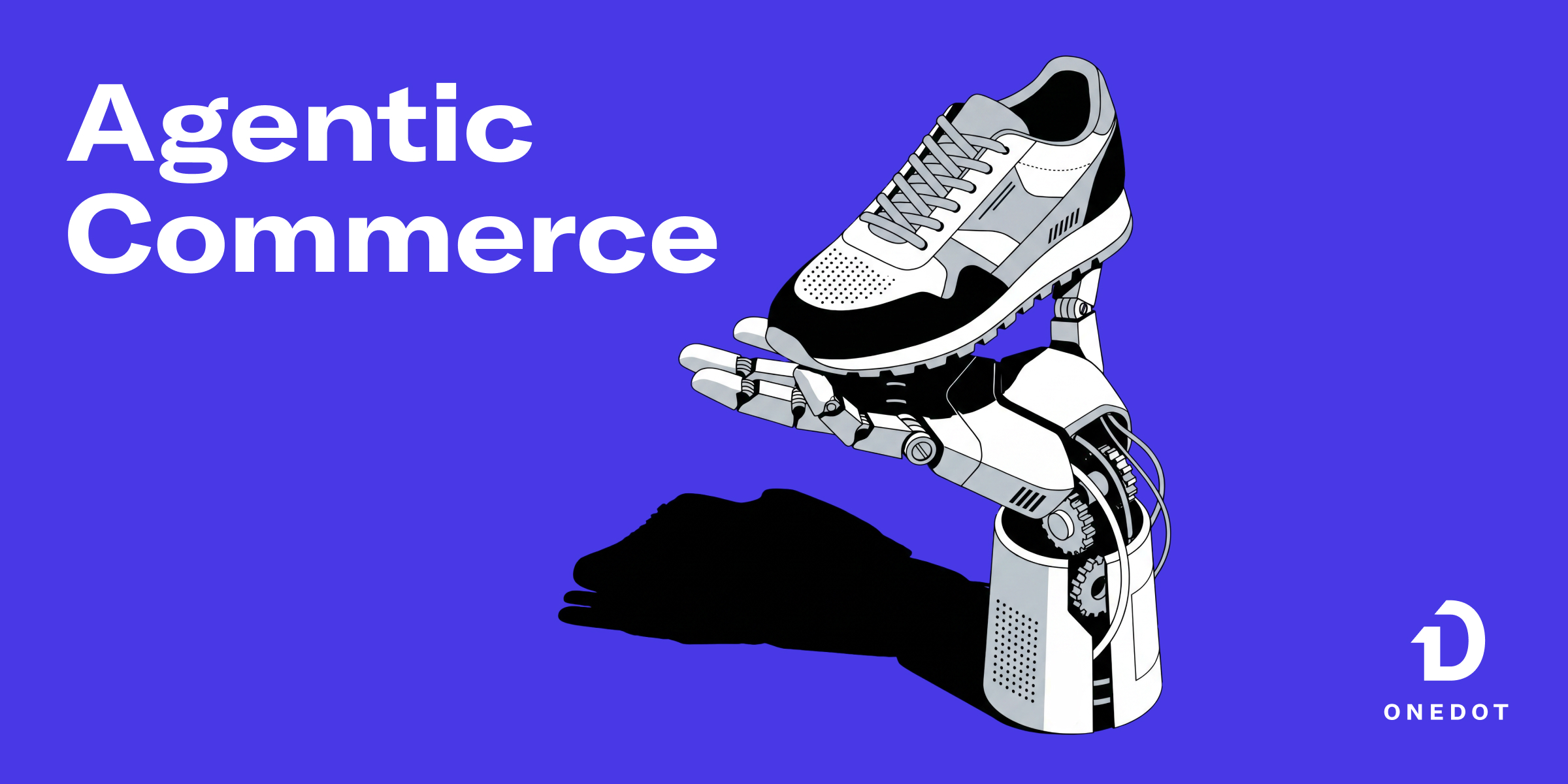 Agentic Commerce Insights Artikel von ONEDOT bildlich darstellt durch eine Roboterhand die aus dem Boden kommt und wie ein Kellner einen Sneaker präsentiert.