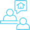 blue icon of 2 people with a speech bubble coming from one person. There is a house icon inside the speech bubble