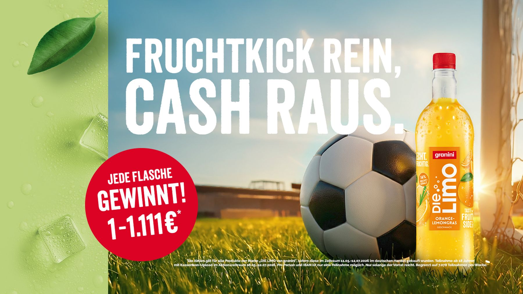 Die Limo WM Aktion Cashback sichern: Orange drink bottle, soccer ball on grass, text "Fruchtkick rein, Cash raus", and "Jede Flasche Gewinnt! 1-1.111€".