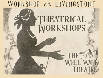 Silhouette of a woman in pearls, advertising theatrical workshops at The Well Walk Theatre, framed by decorative floral patterns.