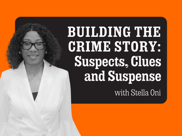 Woman in white suit against an orange background with text: "Building the Crime Story: Suspects, Clues and Suspense with Stella Oni."