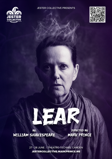 Moody theatre poster showing portrait with smoky crown, titled Lear, Shakespeare production details displayed prominently.