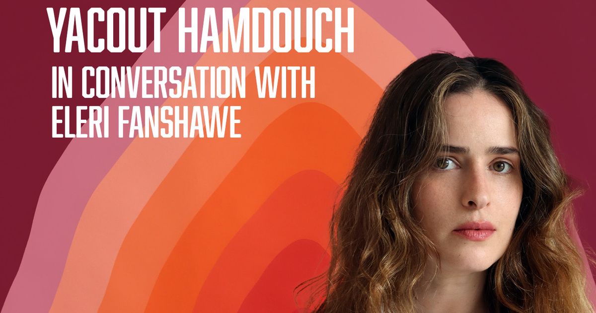 Gallery Talk: Yacout Hamdouch in Conversation with Eleri Fanshawe