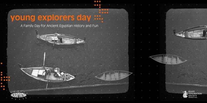 Black and white image of boats on water, text reads "Young Explorers Day: A Family Day for Ancient Egyptian History and Fun," with logos at the bottom.