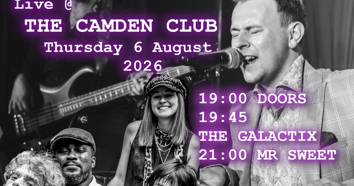 Mr Sweet & The Galactix double bill at The Camden Club