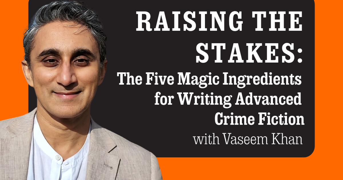 Crime Writing Masterclass 3. Raising the Stakes