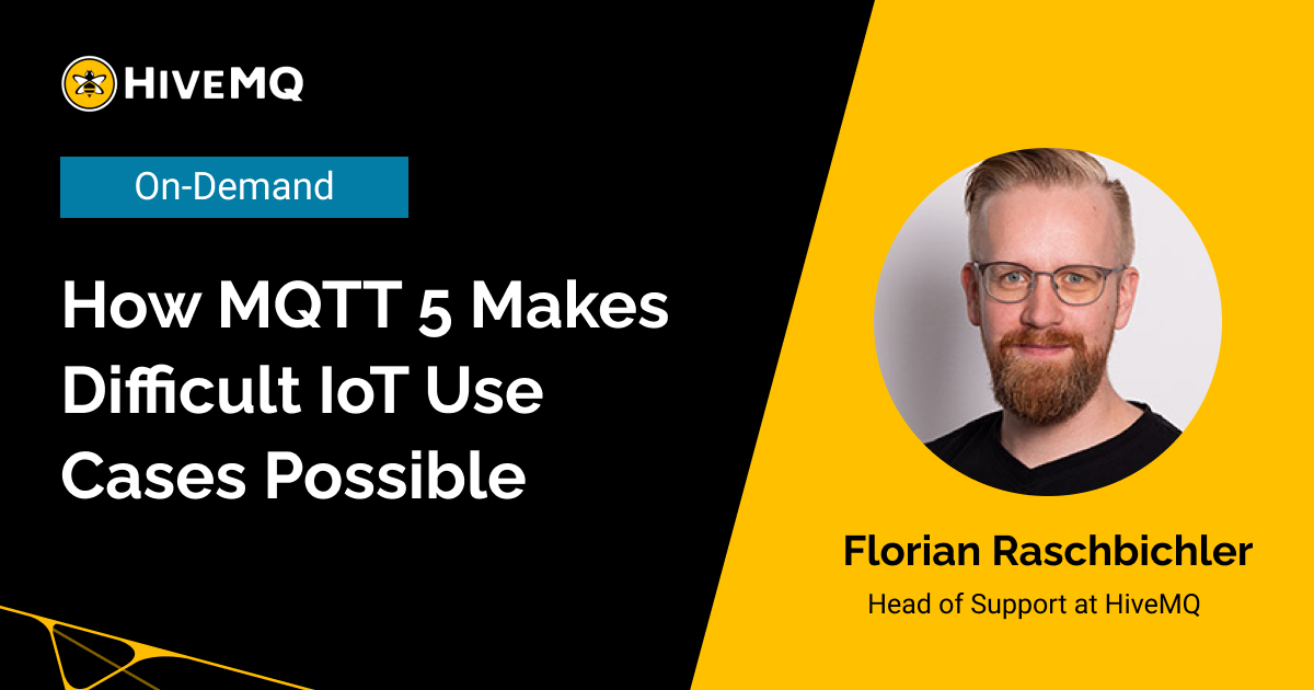 https://a.storyblok.com/f/243938/1200x630/6d99e2d84e/webinar-how-mqtt5-makes-difficult-iot-use-cases-possible-og.jpg