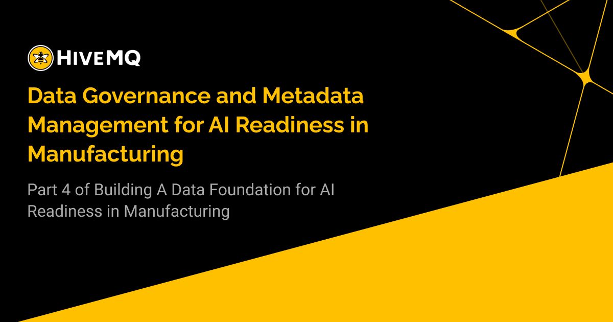 Data Governance and Metadata Management for AI Readiness in Manufacturing