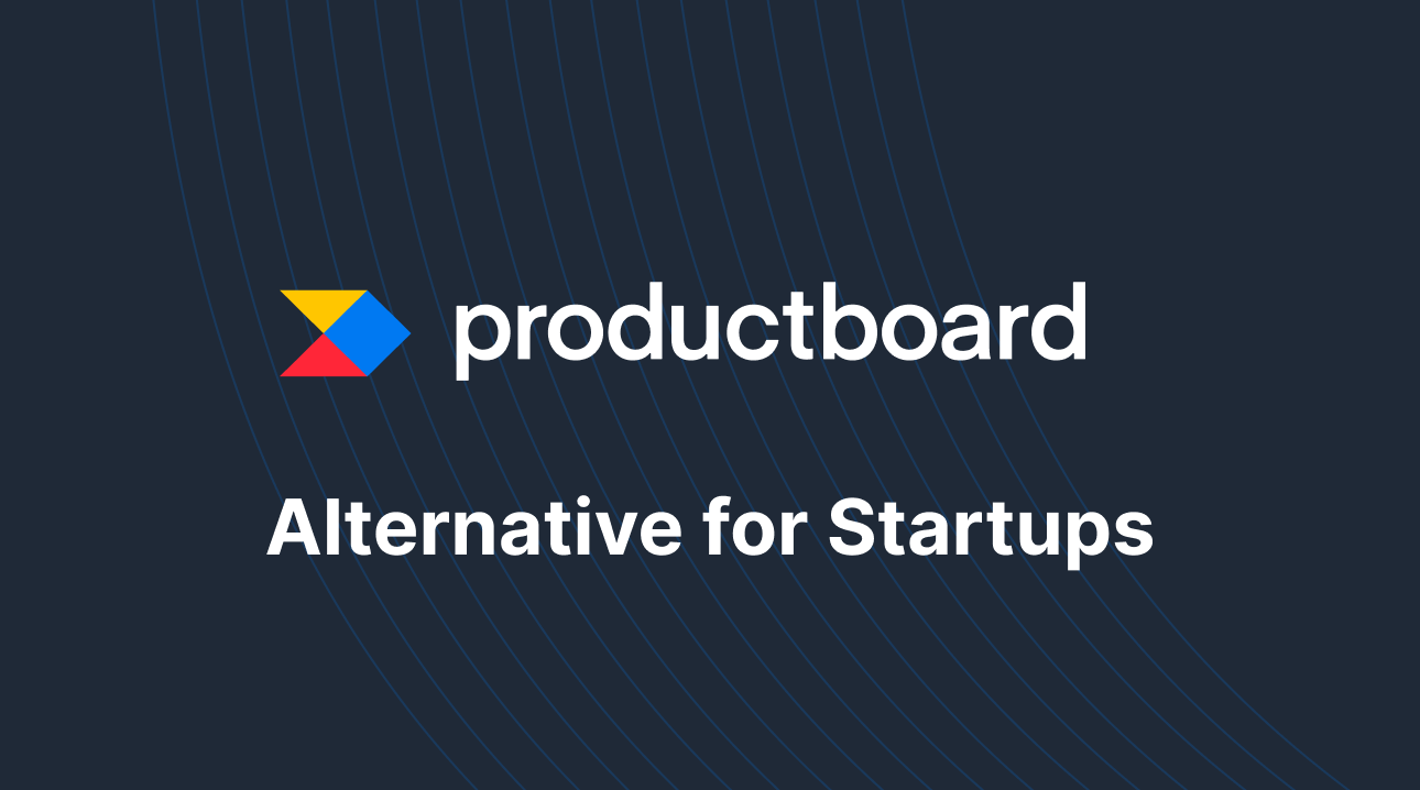 The Productboard Alternative for Startups Productlane