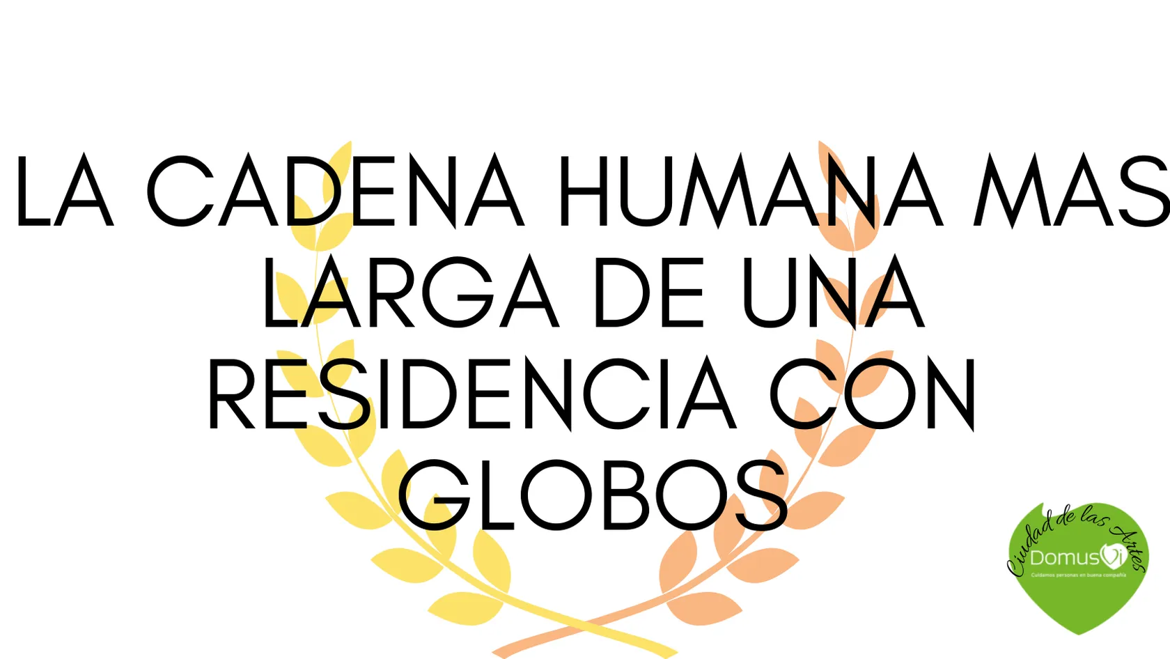 la-cadena-humana-mas-larga-de-una-residencia-con-globos.png