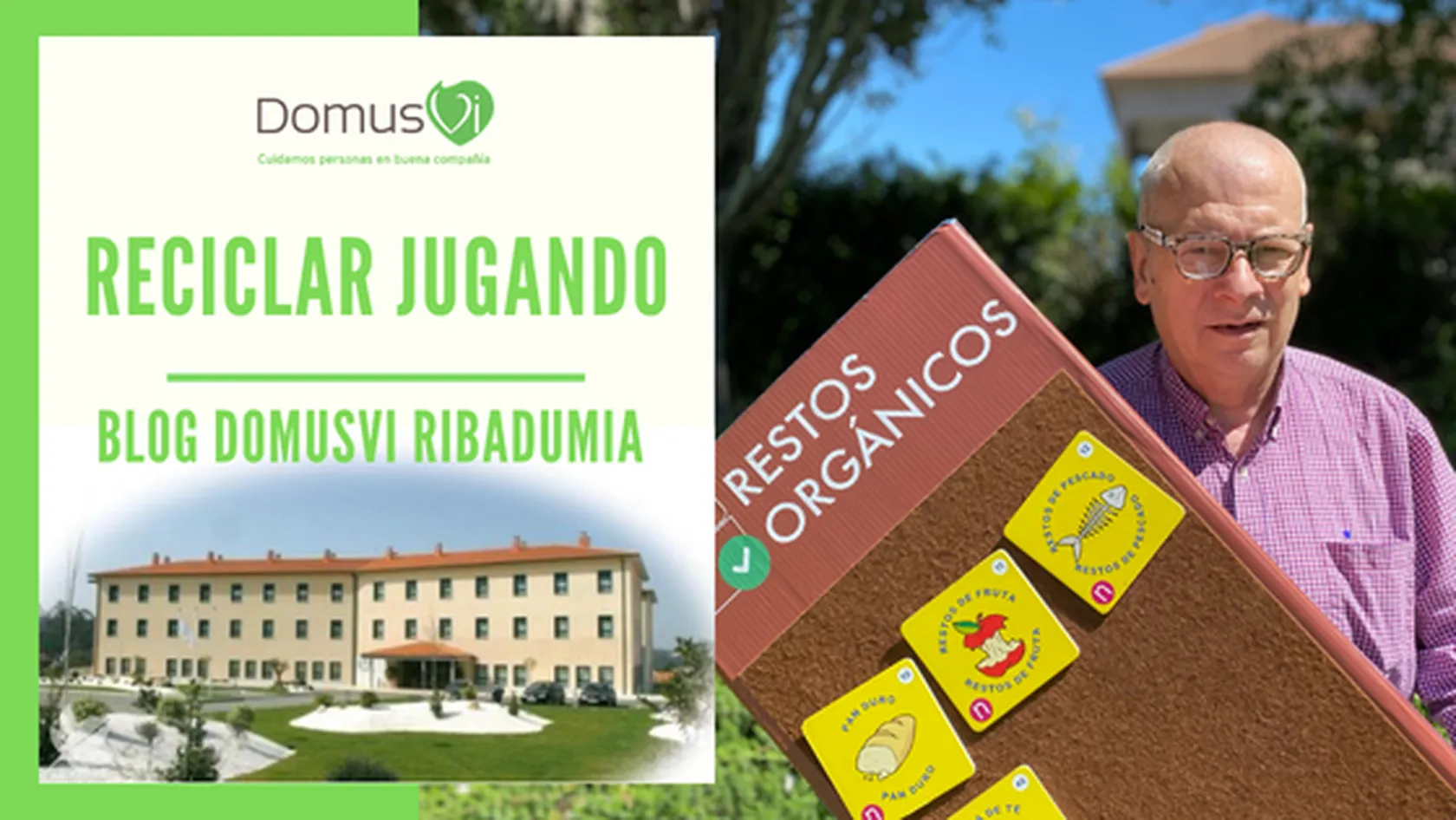 Blog-DomusVi-Ribadumia-Reciclar-Jugando-DomusVi-Ribadumia.png