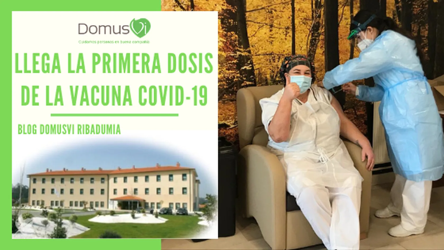 DomusVi-Ribadumia-primera-dosis-de-la-vacuna-Covid-19-2021.png